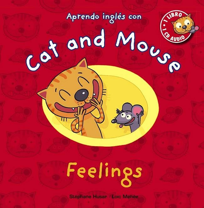 CAT AND MOUSE. FEELINGS | 9788467841046 | HUSAR, STÉPHANE/MÉHÉE, LOÏC