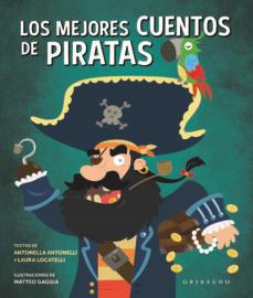 LOS MEJORES CUENTOS DE PIRATAS | 9788417127565 | ANTONELLI , ANTONELLA Y LOCATELLI, LAURA