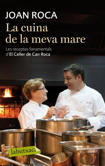 LA CUINA DE LA MEVA MARE | 9788499301761 | JOAN ROCA