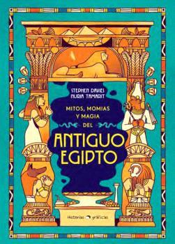 MITOS MOMIAS Y MAGIA DEL ANTIGUO EGIPTO | 9786075579658