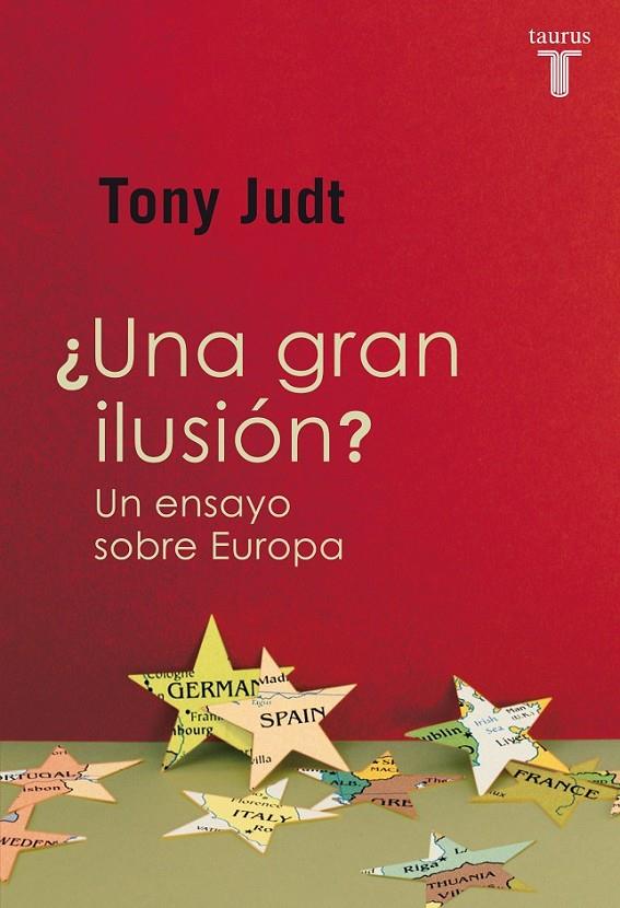 ¿UNA GRAN ILUSIÓN? | 9788430601226 | JUDT, TONY