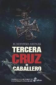 TERCERA CRUZ DE CABALLERO | 9788435063111 | ARENAS, ILDEFONSO