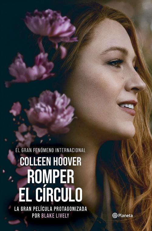 ROMPER EL CÍRCULO (IT ENDS WITH US) ED. PELÍCULA | 9788408294429 | HOOVER, COLLEEN