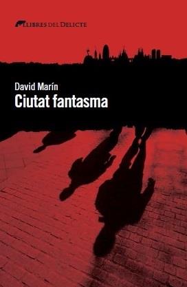 CIUTAT FANTASMA - CAT | 9788494582653 | MARÍN, DAVID