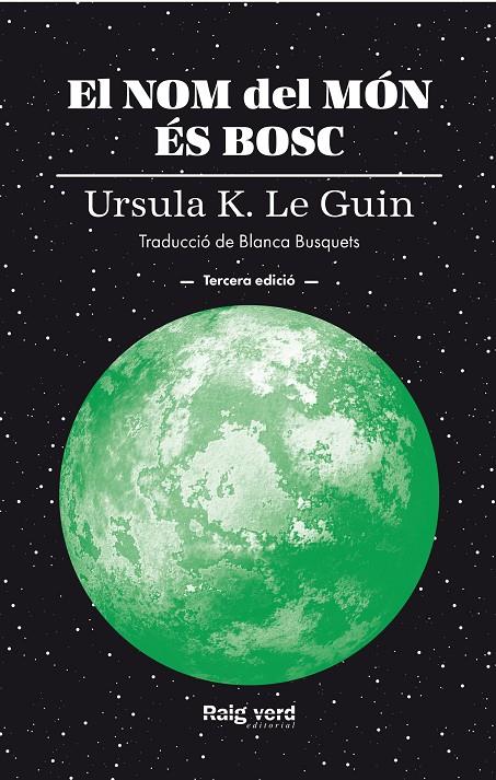 EL NOM DEL MÓN ÉS BOSC | 9788410487987 | LE GUIN, URSULA K.