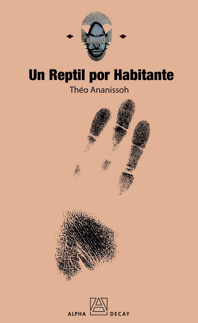 UN REPTIL POR HABITANTE | 9788493654061 | ANANISSOH, THEO