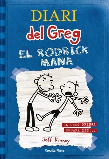 DIARI DEL GREG 2. EL RODRICK MANA | 9788492671069 | KINNEY, JEFF