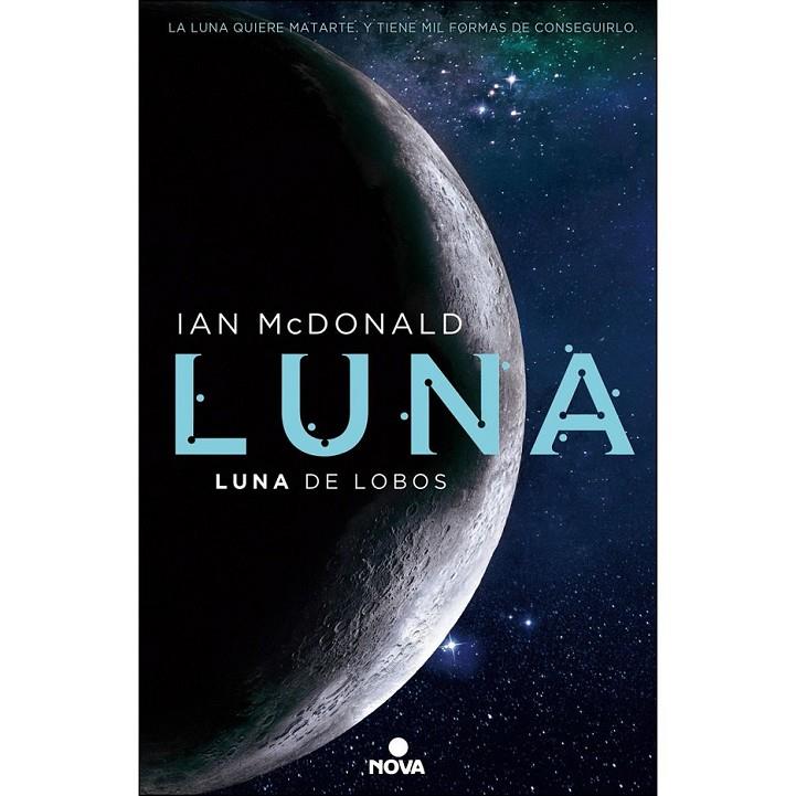 LUNA: LUNA DE LOBOS | 9788466660907 | MCDONALD, IAN