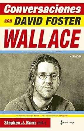 CONVERSACIONES CON DAVID FOSTER WALLACE | 9788494365584 | BURN, STEPHEN J. (ED.)