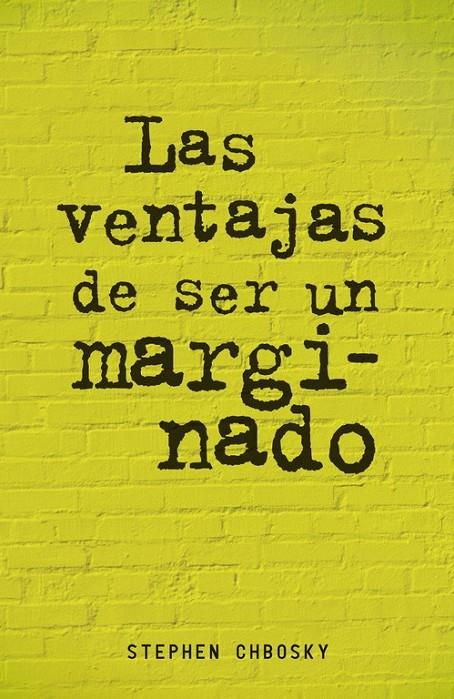 LAS VENTAJAS DE SER UN MARGINADO | 9788420403540 | CHBOSKY,STEPHEN