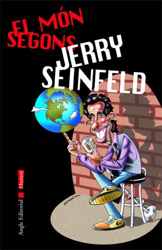 EL MÓN SEGONS JERRY SEINFELD | 9788496103658 | SEINFELD, JERRY