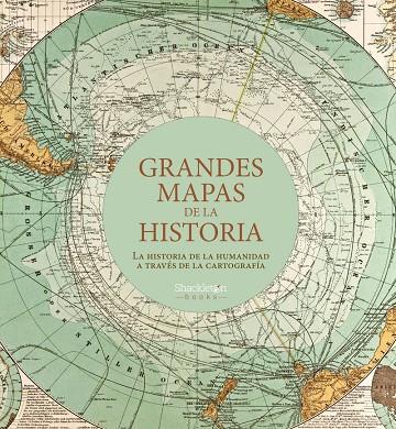 GRANDES MAPAS DE LA HISTORIA | 9788413610887 | AA.VV