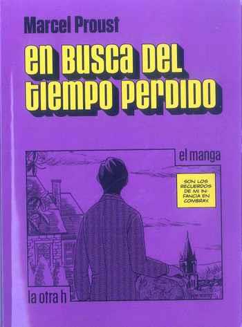 EN BUSCA DEL TIEMPO PERDIDO MANGA | 9788416540457 | PROUST, MARCEL