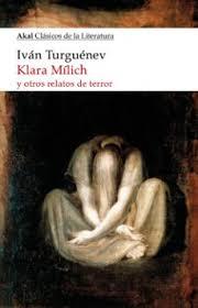 KLARA MÍLICH Y OTROS RELATOS DE TERROR | 9788446055754 | TURGUÉNEV, IVÁN