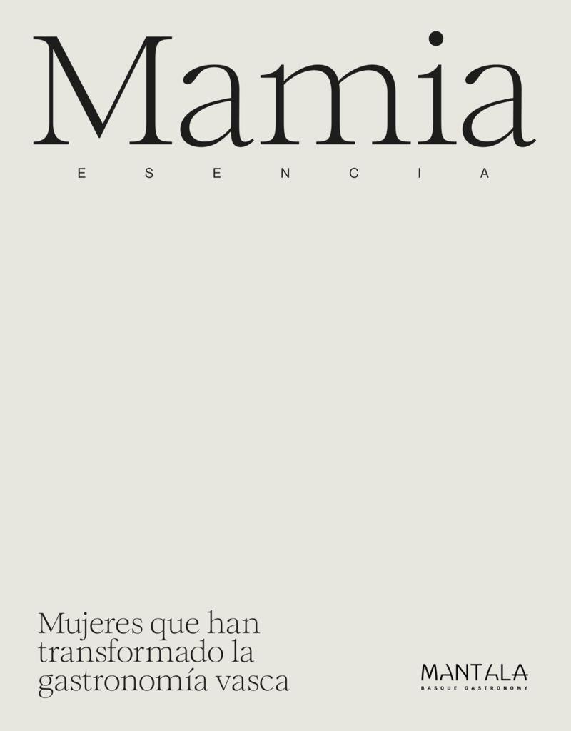 MAMIA | 9788409653669 | BASQUE CULINARY CENTER