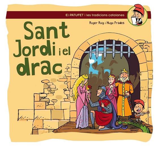 LA LLEGENDA DE SANT JORDI I EL DRAC | 9788490341193 | ROIG, ROGER I PRADES, HUGO