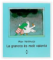 C-G.LA GRANOTA ES MOLT VALENTA | 9788466117395 | VELTHUIJS, MAX