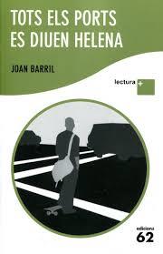 TOTS ELS PORTS ES DIUEN HELENA LECTURA PLUS | 9788429768442 | JOAN BARRIL CUXART