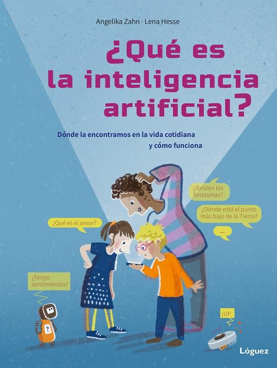 ¿QUÉ ES LA INTELIGENCIA ARTIFICIAL? | 9788412839555 | ZAHN, ANGELIKA