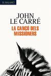 LA CANÇÓ DELS MISSIONERS | 9788429759532 | LE CARRÉ, JOHN