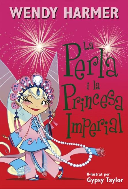 LA PERLA I LA PRINCESA IMPERIAL (LA PERLA 17) | 9788448845827 | TAYLOR, GYPSY/HARMER, WENDY