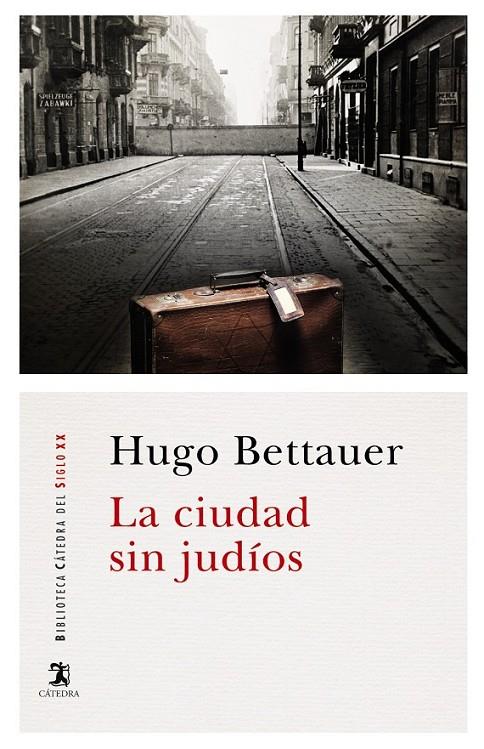 LA CIUDAD SIN JUDÍOS | 9788437635989 | BETTAUER, HUGO