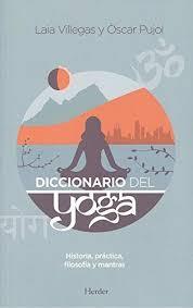 DICCIONARIO DEL YOGA | 9788425437700 | VILLEGAS, LAIA/PUJOL, ÒSCAR