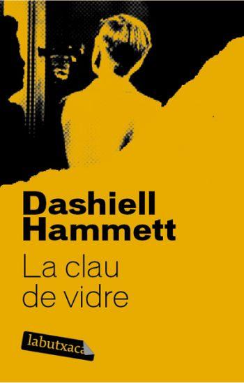 LA CLAU DE VIDRE | 9788492549658 | DASHIELL HAMMETT