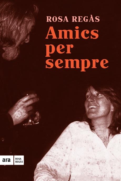 AMICS PER SEMPRE | 9788416154685 | REGÀS, ROSA