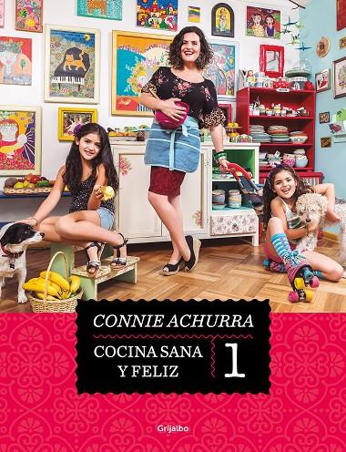 COCINA SANA Y FELIZ | 9788425363856 | ACHURRA, CONNIE