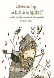 ¿QUIÉN CONSTRUYE LAS ALAS DE LOS PÁJAROS? | 9788416497782 | HUGHES ODGERS, KYLE