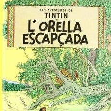 L'ORELLA ESCAPÇADA | 9788426111814 | HERGE-TINTIN CATALAN