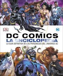 DC COMICS LA ENCICLOPEDIA | 9780241303368