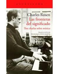 LAS FRONTERAS DEL SIGNIFICADO | 9788416748709 | ROSEN, CHARLES