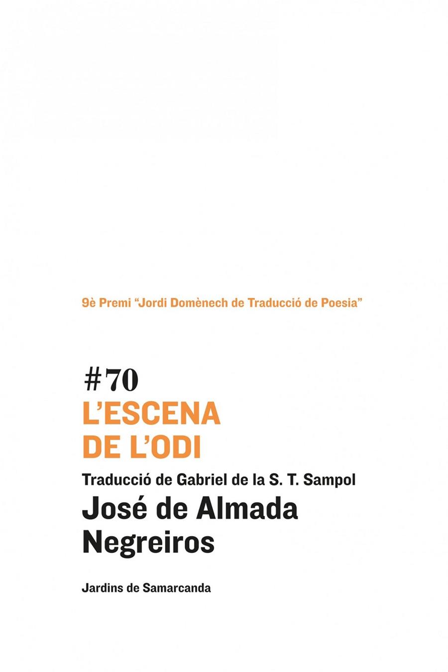 L'ESCENA DE L'ODI. | 9788497664943 | JOSÉ DE ALMADA NEGREIROS