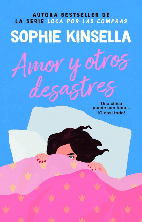 AMOR Y OTROS DESASTRES | 9788410080386 | KINSELLA, SOPHIE