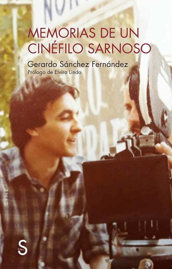 MEMORIAS DE UN CINÉFILO SARNOSO | 9788410267480 | SÁNCHEZ FÉRNANDEZ, GERARDO/LINDO, ELVIRA