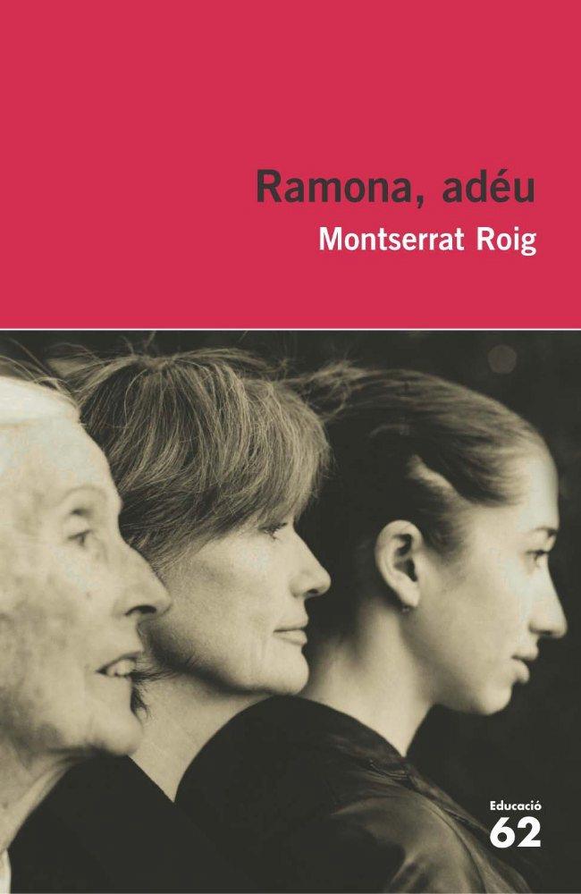 RAMONA, ADÉU | 9788492672370 | MONTSERRAT ROIG