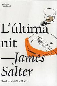 L'ÚLTIMA NIT | 9788494216008 | SALTER, JAMES