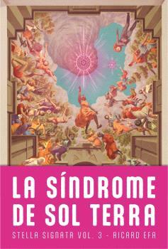 SÍNDROME DE SOL TERRA, LA | 9788410254152 | EFA, RICARD