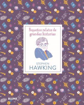 PEQUEÑOS RELATOS DE GRANDES HISTORIAS. STEPHEN HAWKING | 9788417757533 | THOMAS, ISABEL/MADRIZ, MARIANNA