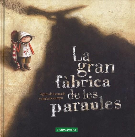 LA GRAN FÀBRICA DE LES PARAULES | 9788416578092 | RIVAS GUERRERO, MARIA TERESA