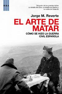 EL ARTE DE MATAR | 9788498674606 | M. REVERTE, JORGE