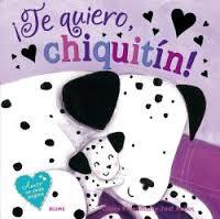 ¡TE QUIERO, CHIQUITÍN! | 9788416138920 | FREEDMAN, CLAIRE/JUDI ABBOT