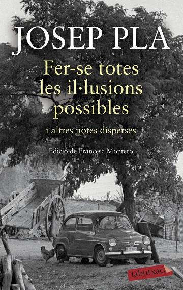 FER-SE TOTES LES IL·LUSIONS POSSIBLES | 9788417420932 | PLA, JOSEP