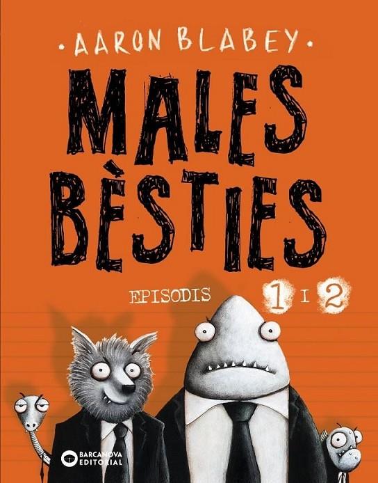 MALES BÈSTIES 1 I 2 | 9788448950552 | BLABEY, AARON