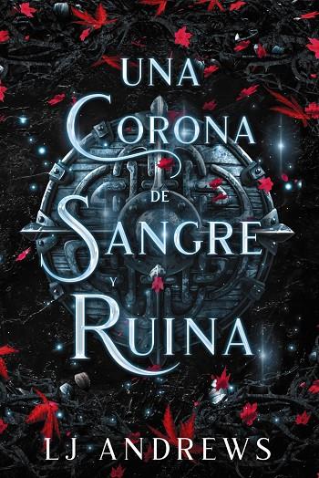 UNA CORONA DE SANGRE Y RUINA | 9788419988409 | ANDREWS, LJ