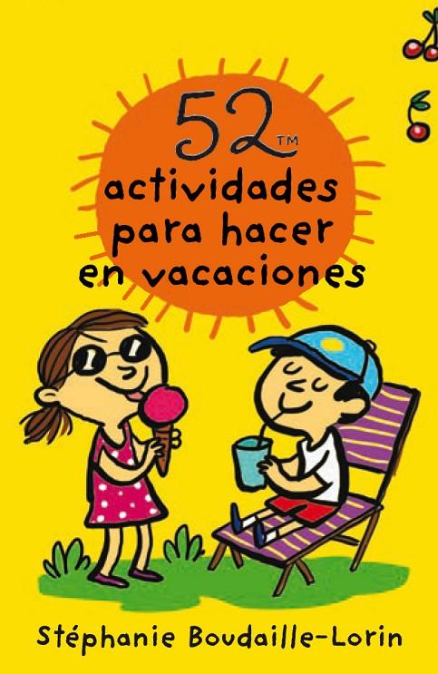 52 ACTIVIDADES PARA HACER EN VACACIONES | 9788893676267 | BOUDAILLE-LORIN, STÉPHANIE