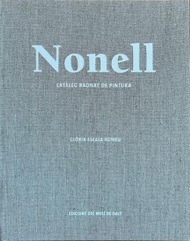 NONELL. CATÀLEG RAONAT DE PINTURA | 9788409575985 | ESCALA ROMEU, GLÒRIA