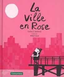 LA VILLE EN ROSE(CATALAN) | 9788416578757